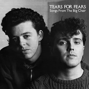 Songs From The Big Chair by Tears For Fears (2015-01-01)