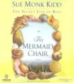 The Mermaid Chair Audio CD  Unabridged, March 31, 2005